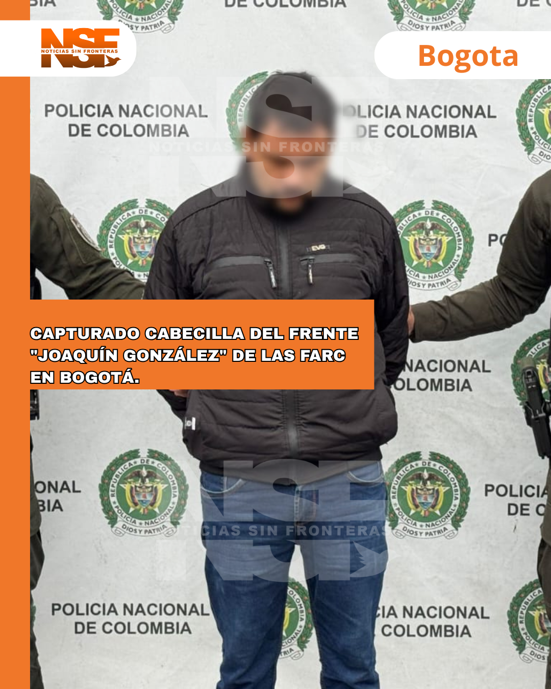 Capturan en Bogotá a alias “Marcos”, señalado cabecilla del Frente Joaquín González de las FARC